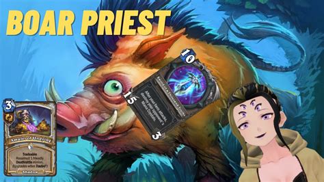 Who Gave Priest A Weapon Boar Priest Hearthstone Priest Deck YouTube