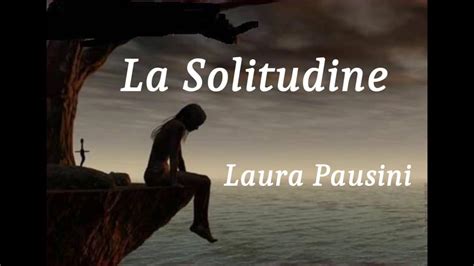 Laura Pausini La Solitudine Youtube
