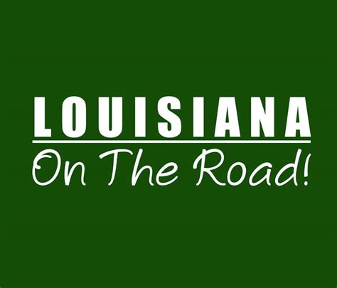 Louisiana On The Road