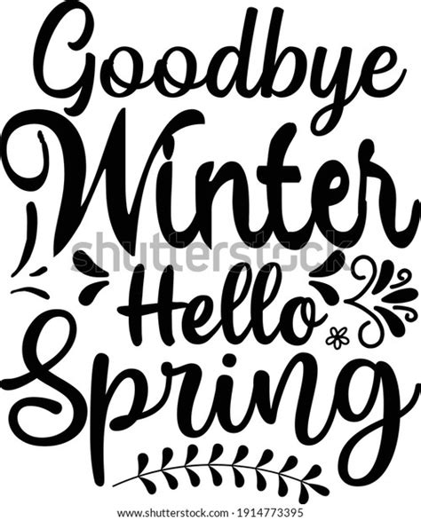 529 Hello Spring Goodbye Winter Images Stock Photos And Vectors