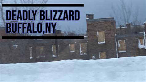 Deadly Blizzard Aftermath Natural Disaster Buffalo Ny Youtube