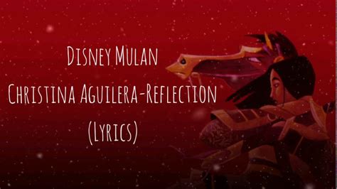Disney Mulan Christina Aguilera Reflection Lyrics Youtube
