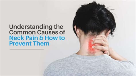 Understanding The Common Causes Of Neck Pain And How To Prevent Them