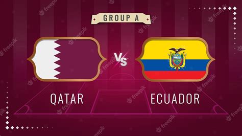 Premium Vector Qatar Vs Ecuador Soccer World Cup 2022 Background