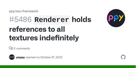 Renderer Holds References To All Textures Indefinitely · Issue 5486