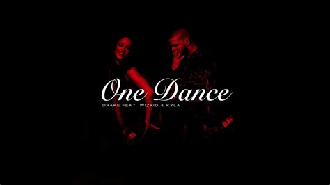 Drake, lil wayne, dj khaled, rick ross. Drake - One Dance (feat. Wizkid & Kyla) Cover Remix ...