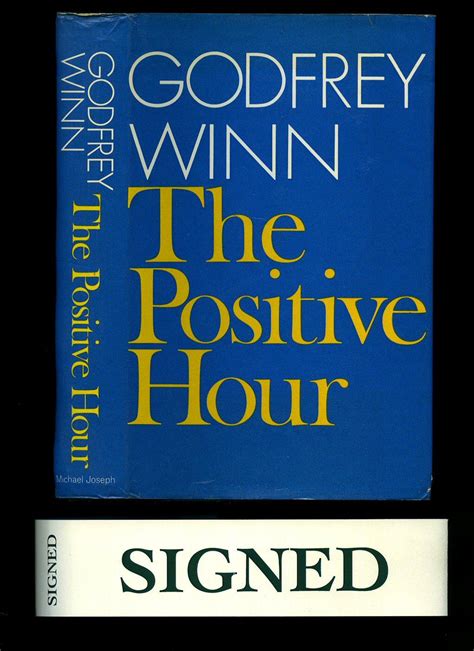 The Positive Hour Volume Ii Of His Autobiography Signed De Winn