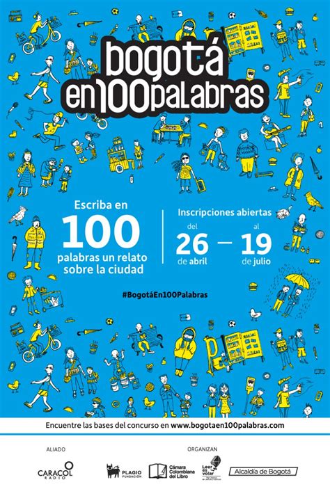 Bogotá En 100 Palabras Llega A Su Tercera Edición Idartes