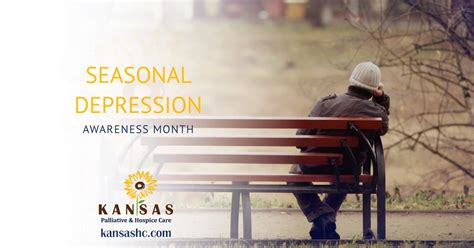 Seasonal Depression Awareness Month Kansas Palliative And Hospice Care