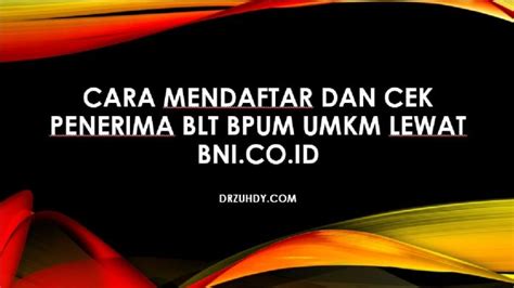 Cara Mendaftar dan Cek Penerima BLT BPUM UMKM Lewat bni.co.id