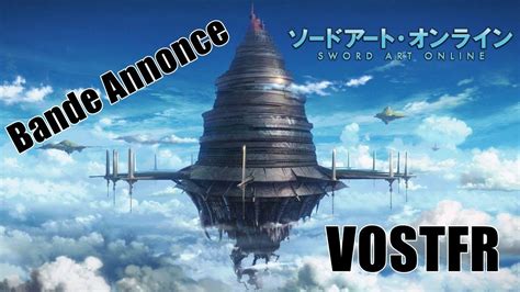 Sword Art Online 🎬 Saison 01 🎬 Arc Aincrad Bande Annonce Vostfr