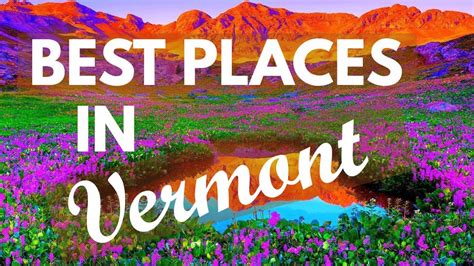 10 Best Travel Destinations In Vermont Usa Youtube