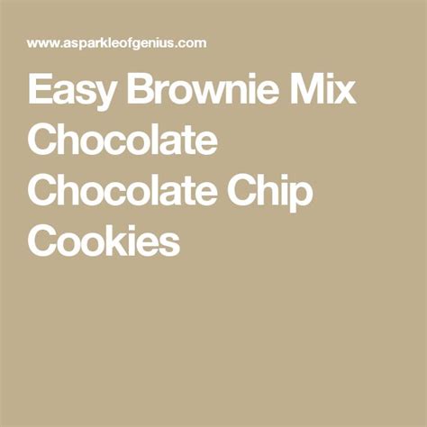 Easy Brownie Mix Chocolate Chocolate Chip Cookies Gluten Free