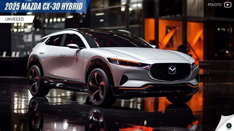 New 2025 Mazda Cx 30 Hybrid For A Luxury Stylish And Environmentally