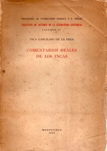 Comentarios Reales De Los Incas Inca Garcilaso De La Vega Cuotas Sin