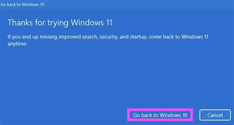 Microsoft Offers An Easy Way Out Of Windows 11 How To Roll Back To