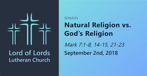 Natural Religion Vs Gods Religion Lord Of Lords Lutheran Church