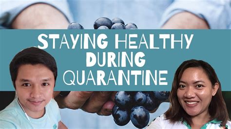 Tips To Staying Healthy During Quarantine Youtube