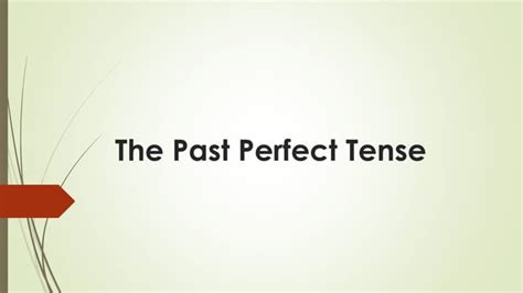 Past Perfect Tense X Past Perfect Continuous