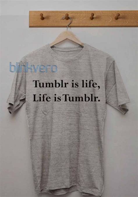 tumblr life awesome unisex tshirt tank top sweatshirt