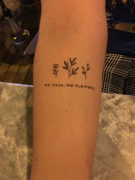 Minimalist Flower Tattoo No Rain No Flowers Dainty Tattoos Pretty