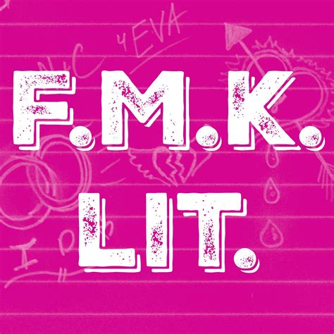 Fmk Lit Podcast