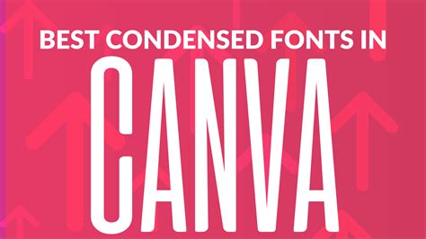 Best Condensed Fonts In Canva Canva Templates