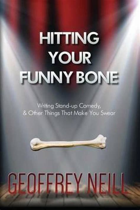 Hitting Your Funny Bone Geoffrey James Neill 9781515180661 Boeken