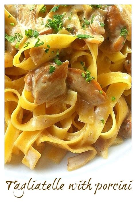 Tagliatelle with Porcini Mushrooms | Recipe | Pasta recipes ...