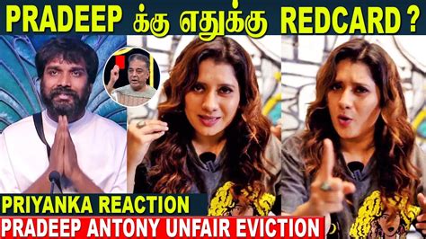 Priyanka Deshpande About Pradeep Antony Red Card Elimination Issue Bigg Boss 7 Kamal
