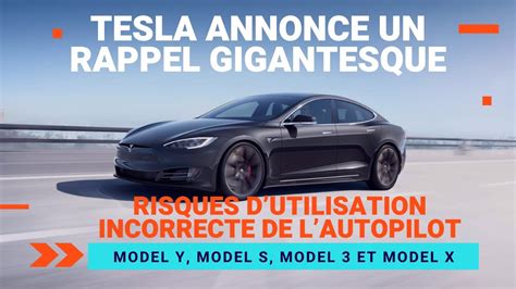 Sécurité Routière Tesla Lance Un Rappel Gigantesque Des Model Y Model S Model 3 Et Model X