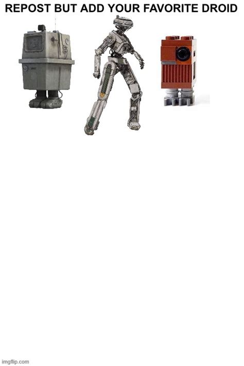 Gonk Droids Are The Best Repost With Your Favorite Droid Imgflip