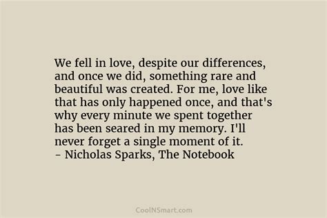 Nicholas Sparks Quote We Fell In Love Despite Our Differences