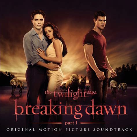 Maybe you would like to learn more about one of these? SOUNDTRACK - THE TWILIGHT SAGA BREAKING DAWN PART 1 ...