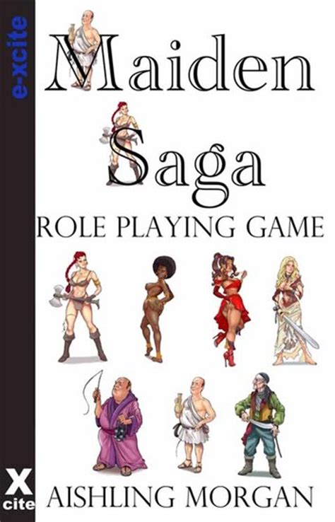 The Maiden Saga Role Playing Game An Adult Fantasy Rpg Read Book