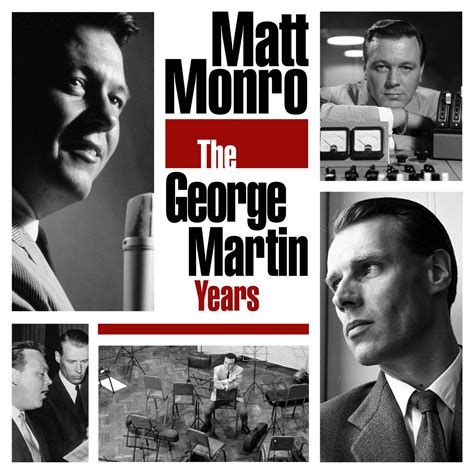 This included singing advertising jingles for tv commercials. My Collections: Matt Monro