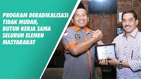 Program Deradikalisasi Tidak Mudah Butuh Kerja Sama Seluruh Elemen Masyarakat YouTube