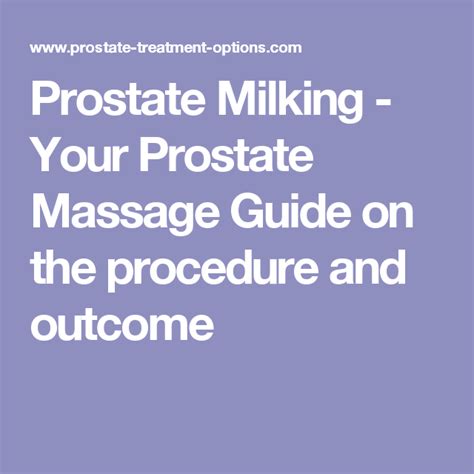 Prostate Milking Your Prostate Massage Guide On The Procedure And