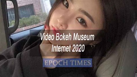 Video Bokeh Museum Internet 2020 Facebook Video Full Bokeh Hd