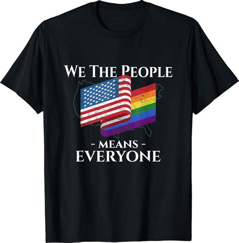 Amazon Com We The People Means Everyone Lgbtq Lgbt Gay Pride Support T