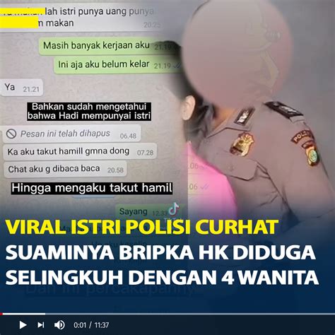 Viral Istri Polisi Curhat Suaminya Bripka Hk Diduga Selingkuh Dengan 4 Wanita Propam Turun