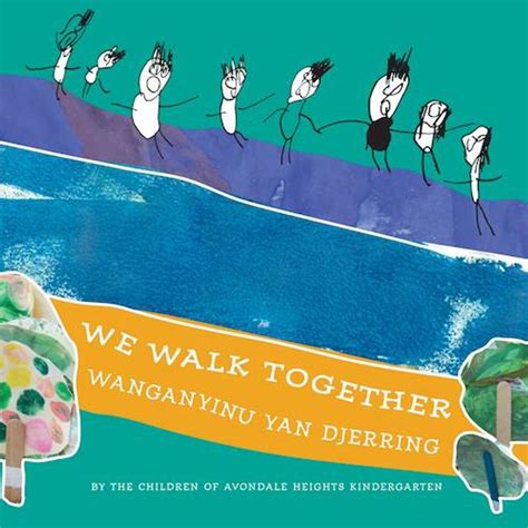 We Walk Together Kids Own Publishing