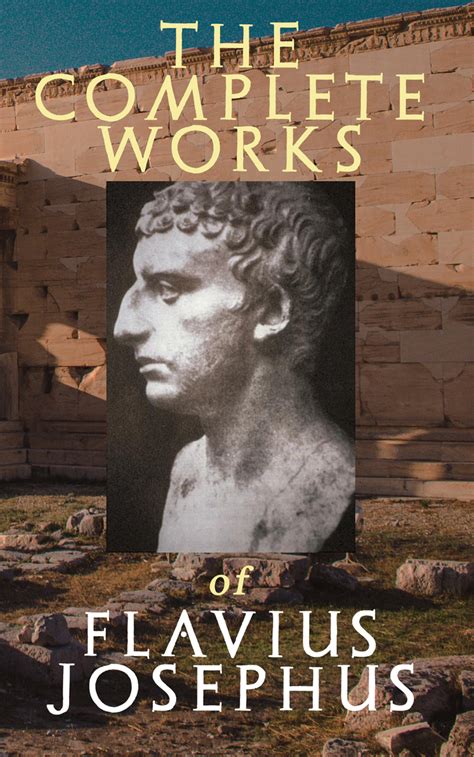 Read The Complete Works Of Flavius Josephus Online By Flavius Josephus