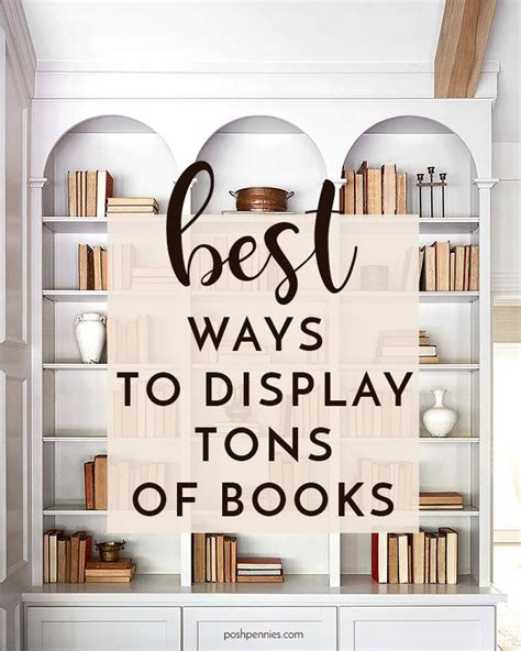 17 Stylish Ways To Display Bookshelves With A Lot Of Books Posh