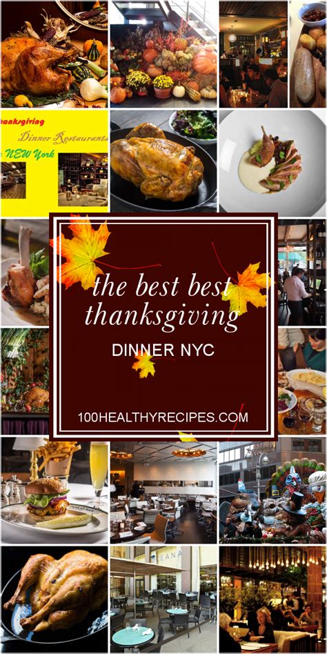 The Best Best Thanksgiving Dinner Nyc Best Diet And Healthy Recipes Ever Recipes Collection