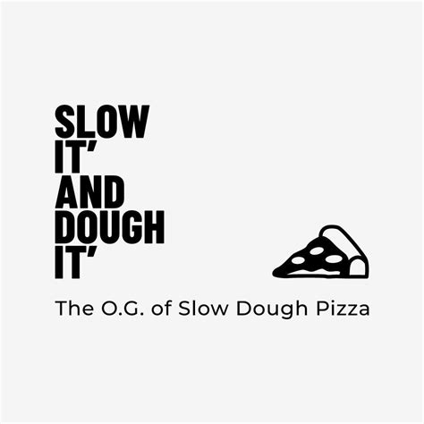 Slow It’ And Dough It’ Ely