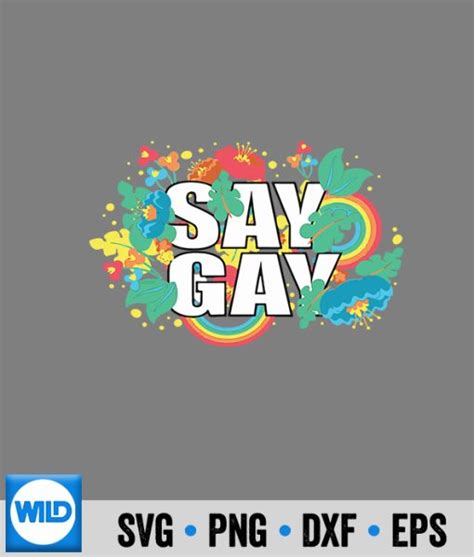 Lgbtq Svg Say Gay Rainbow Vintage Floral Stay Proud Lgbtq Gay Rights Svg Wildsvg