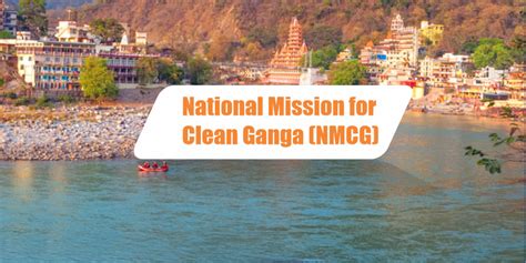 national mission for clean ganga preserving our national heritage for future