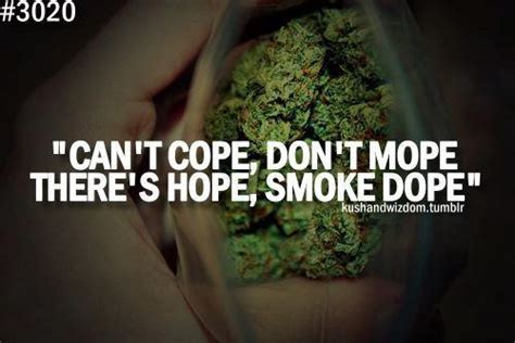 Smoking Weed Quotes Quotesgram