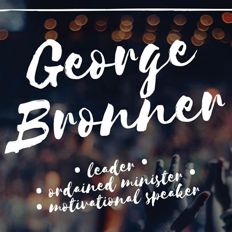 Bio George Bronner